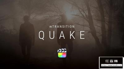 【FCPX插件】50种震撼史诗电影大片抖动过渡转场动画 motionVFX – mTransition Quake