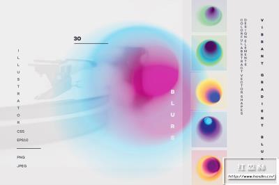 【矢量素材】30张抽象斑点彩色模糊渐变平面设计矢量素材 Vibrant gradient blurs