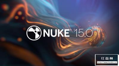 【软件】节点式影视后期特效合成软件 The Foundry Nuke Studio 15.0v1 Win/Mac/Linux版