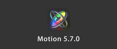 【软件】苹果电脑运动图形工具视频特效制作软件 Motion 5.7.0 英/中文版