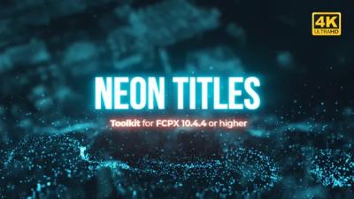 【FCPX插件】21个霓虹发光标题字幕条LOGO特效动画 Neon Titles Toolkit