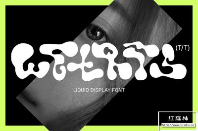 【字体】液态流体抽象扭曲迷幻斑点创意设计英文字体 Liquid Type: Wetris Display Font