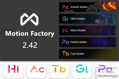 【AE插件】AE超级特效面板Motion Factory v2.42包升级版 含最新5大特效包 支持Win&Mac