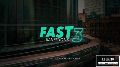 【FCPX插件】50种快速缩放变形扭曲故障转场预设 Fast Transitions 3