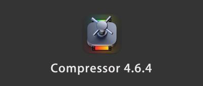 【软件】苹果电脑视频压缩编码转码输出软件 Compressor 4.6.4 英/中文版