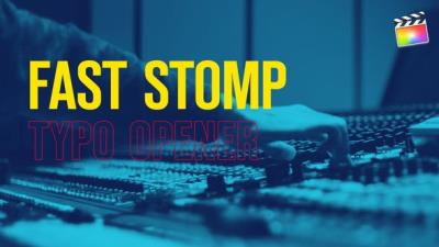 【FCPX模板】动感快节奏图文展示介绍开场片头模板 Fast Stomp Typography Opener