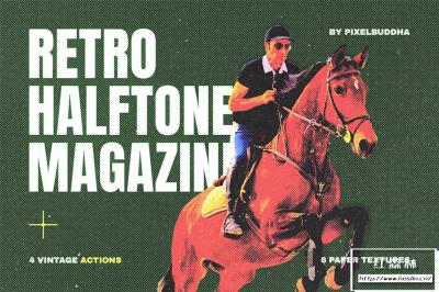 【PS动作】复古杂志海报印刷半色调纸张颗粒纹理PS动作 Retro Magazine Halftone Actions