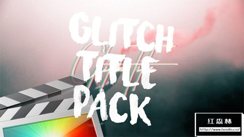 【FCPX插件】28种故障闪烁抖动文字标题字幕条动画 Ryan Nangle – Glitch Titles Pack